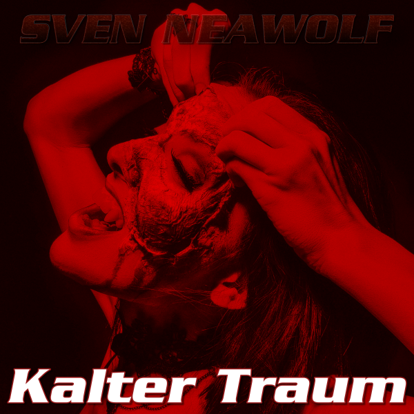 coverimage ... Kalter Traum ... Sven Neawolf
