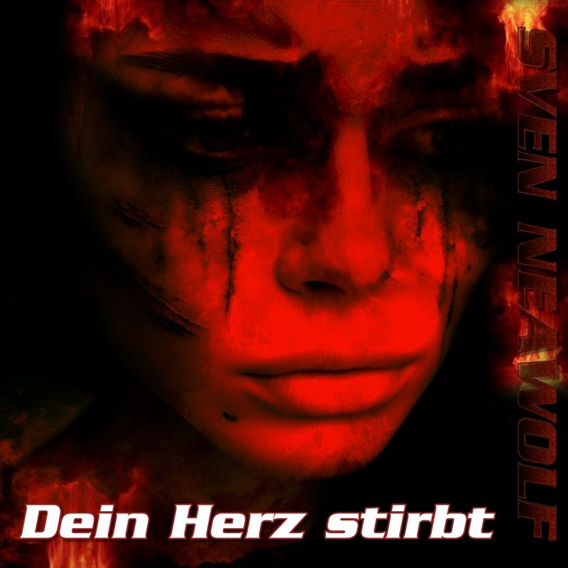 neawolf (track) - Dein Herz stirbt - 