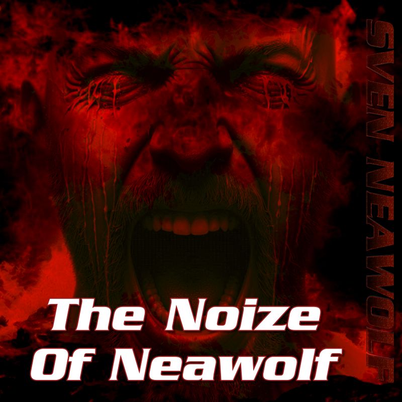  (album) - The Noize Of Neawolf - 