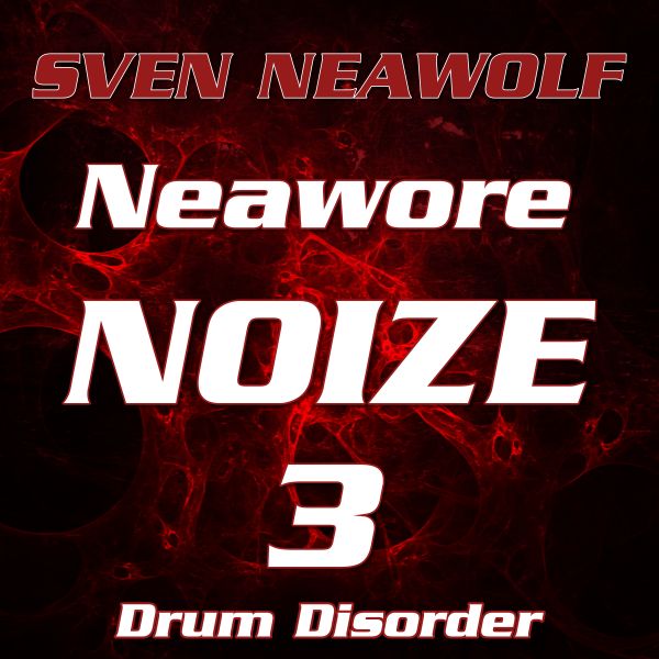 track ... Sven Neawolf ... Drum Disorder