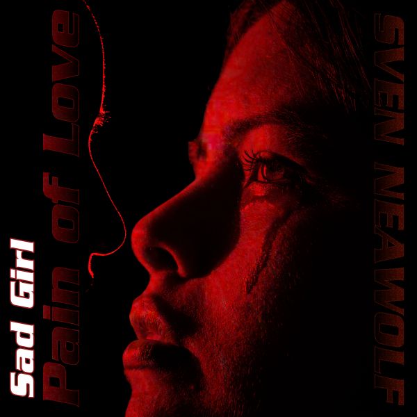 Sven Neawolf | /cover/02-Sad-Girl-600.jpg