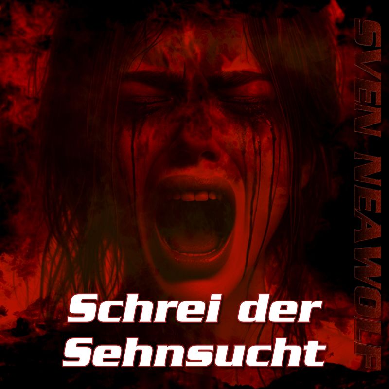 Sven Neawolf | /cover/cover-Schrei-der-Sehnsucht-800.jpg