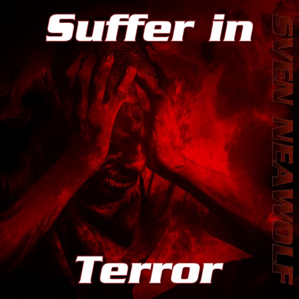 track ... Sven Neawolf ... Suffer in Terror