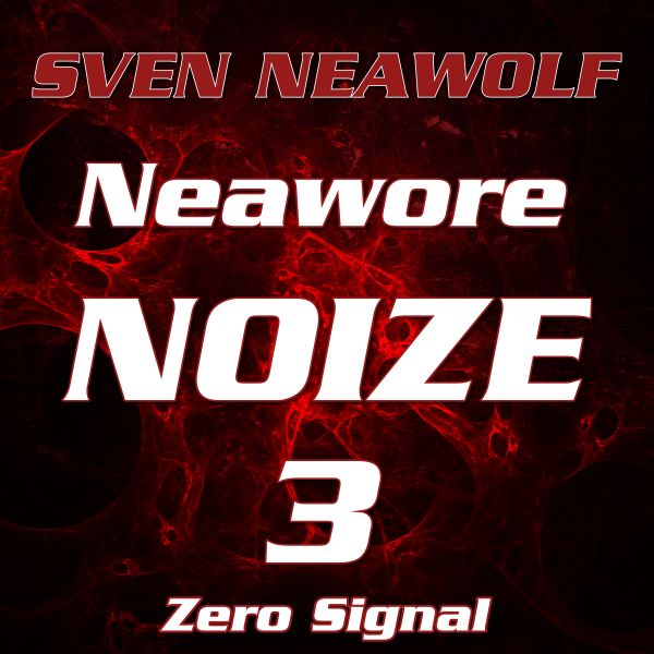 track ... Sven Neawolf ... Zero Signal