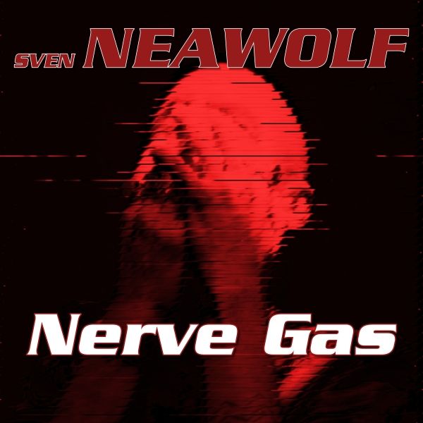 track ... Sven Neawolf ... Nerve Gas