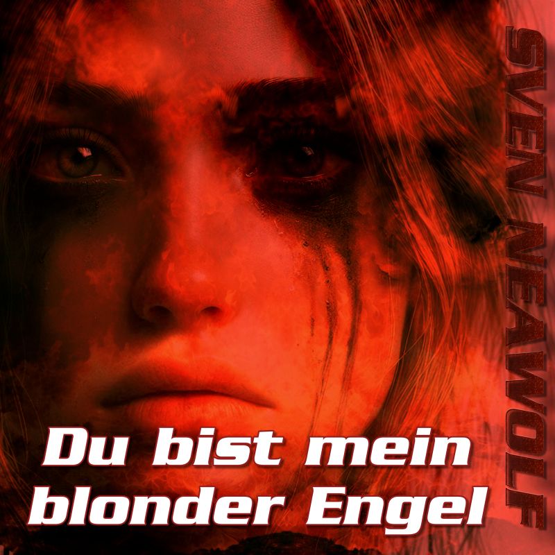 neawolf (track) - Du bist mein blonder Engel - 